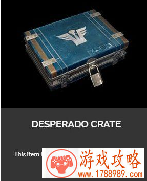 绝地求生新收费箱子DESPERADO CRATE怎么开